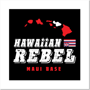 Hawaiian Rebel Maui Base Posters and Art